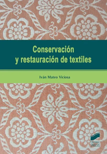 Conservacion y Restauracion de Textiles
