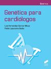 GENETICA PARA CARDIOLOGOS