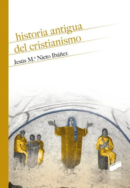 Historia Antigua del Cristianismo