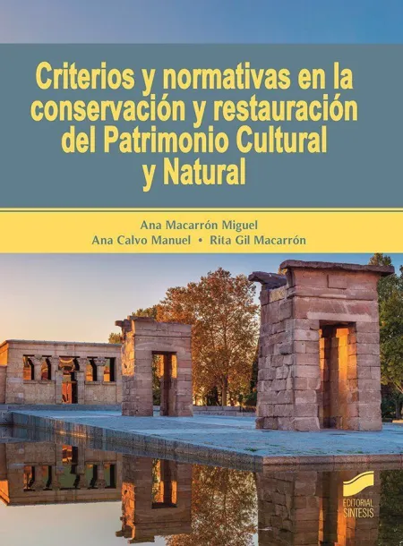 Criterios y Normativas en la Conservacion y Restau