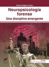 NEUROPSICOLOGIA FORENSE UNA DISCIPLINA EMERGENTE