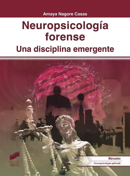 Neuropsicologia Forense una Disciplina Emergente