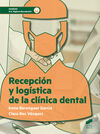 RECEPCION Y LOGISTICA DE LA CLINICA DENTAL CFGS