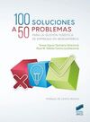 100 SOLUCIONES A 50 PROBLEMAS PARA LA GESTIÓN TURÍSTICA DE EMPRESAS EN IBEROAMÉR