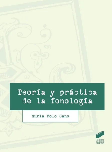 Teoria y Practica de la Fonologia