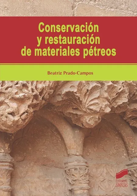 Conservacion y Restauracion de Materiales Petreos