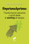 IMPORTAMOS APORTAMOS TRANSFORMACION EDUCATIVA Y SO