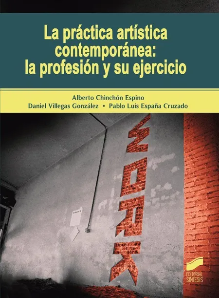 Practica Artistica Contemporanea la Profesion y Su
