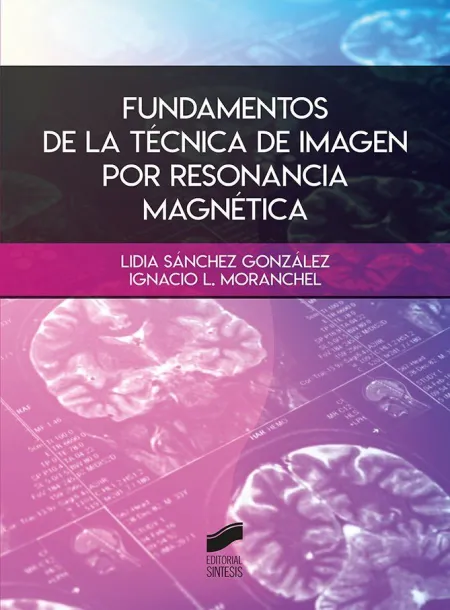 Fundamentos de la Tecnica de Imagen por Resonancia