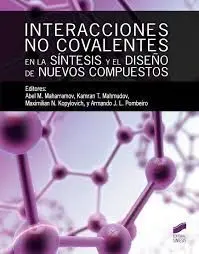Interacciones no Covalentes en la Sintesis y Diseñ