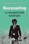 NEUROCOACHING LA NEUROPLASTICIDAD AUTODIRIGIDA