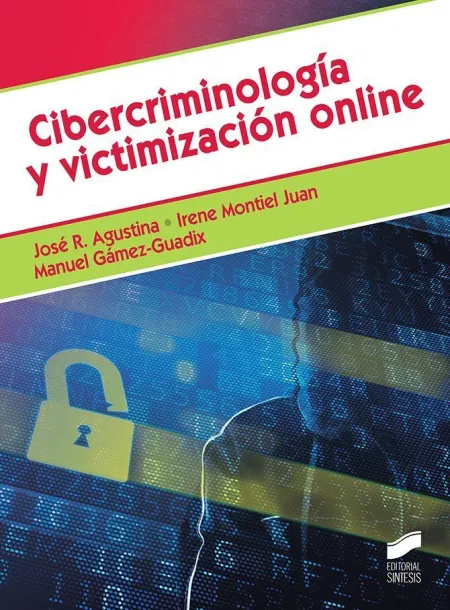 Cibercriminologia y Victimizacion Online