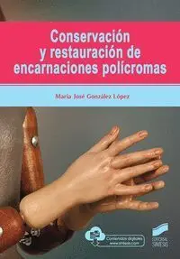 Conservacion y Restauracion de Encarnaciones Policcromas