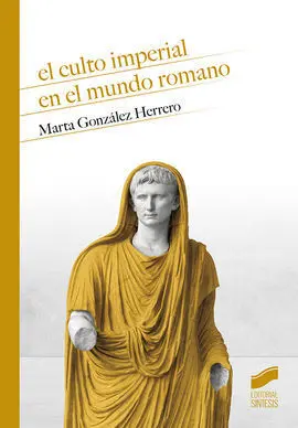 Culto Imperial en el Mundo Romano
