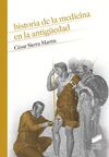 HISTORIA DE LA MEDICINA EN LA ANTIGÜEDAD