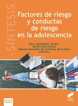 Factores de Riesgo y Conductas de Riesgo en la Ado