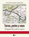 TIERRAS, GENTES Y VOCES