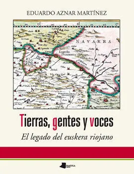Tierras, Gentes y Voces