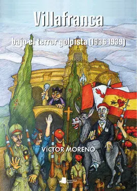 Villafranca Bajo el Terror Golpista (1936-1939)
