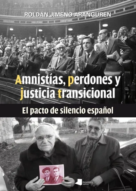 Amnistías, Perdones y Justicia Transicional