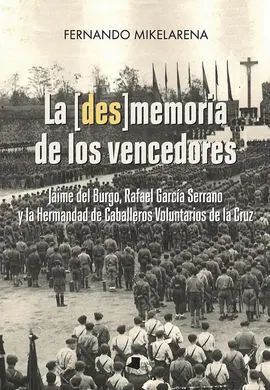 La [Des]Memoria de los Vencedores