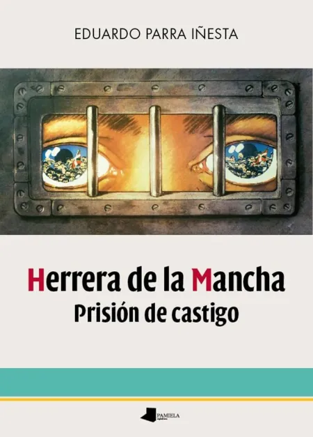 Herrera de la Mancha. Prisión de Castigo