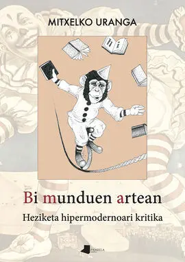 Bi Munduen Artean