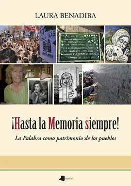 ¡Hasta la Memoria Siempre!