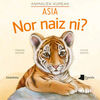 NOR NAIZ NI? ANIMALIEN KUMEAK - ASIA