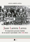 JUAN LARRETA LARREA - MAESTRO REPUBLICANO REPRESAL