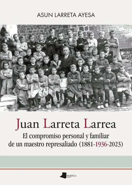 Juan Larreta Larrea - Maestro Republicano Represal