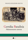 GERNIKA BATAILOIA. ASKATASUNAREN AMETSA