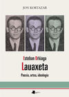 ESTEBAN URKIAGA, LAUAXETA