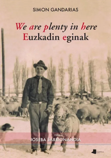 We Hare Plenty In Here Euzkadin Eginak