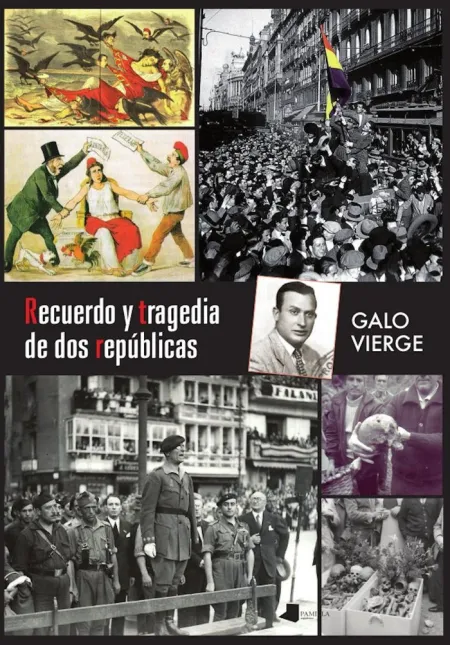 Recuerdo y Tragedia de Dos Republicas