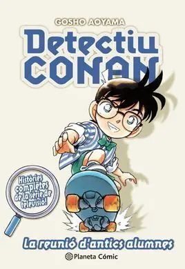 Detectiu Conan Nº 09/10 la Reunió D'antics Alumnes