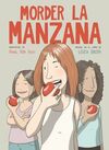 MORDER LA MANZANA (NOVELA GRAFICA)