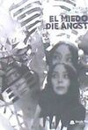 EL MIEDO DIE ANGST