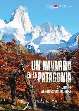 Un Navarro en la Patagonia