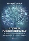 SI QUIERES PUEDES CONSEGUIRLO