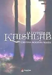 La Leyenda de Kaishlab