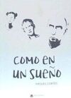 COMO EN UN SUEÑO