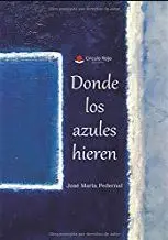 Donde los Azules Hieren