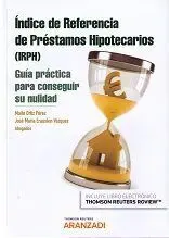 Índice de Referencia de Préstamos Hipotecarios Irph Guia Practica para Conseguir Su Nulidad