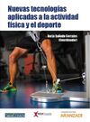 NUEVAS TECNOLOGIAS APLICADAS A LA ACTIVIDAD FISICA Y EL DEPORTE