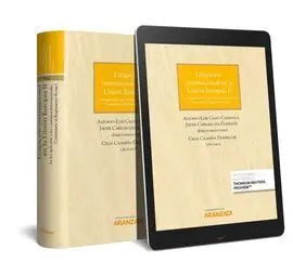 Litigación Internacional en la Unión Europea Ii (Papel + E-Book)