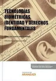 Tecnologías Biométricas, Identidad y Derechos Fundamentales