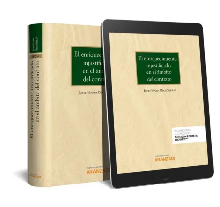 El Enriquecimiento Injustificado en el Ámbito del Contrato (Dúo)