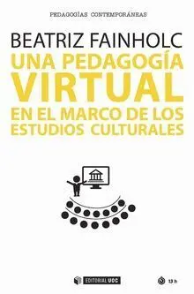 Una Pedagogía Virtual en el Marco de los Estudios Culturales