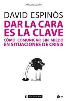 Dar la Cara Es la Clave